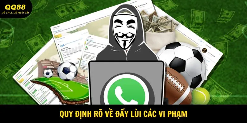 Điều Khoản Điều Kiện QQ88 - Những Quy Chuẩn Mới Của 2025 2 Quy định rõ về đẩy lùi các vi phạm