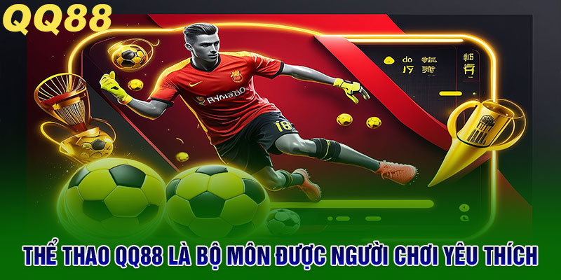 QQ88 - QQ88.COM Trang Chủ Chính Thức Năm 2026 8 Cá cược thể thao QQ88 là trò chơi được đông đảo người chơi ưa thích